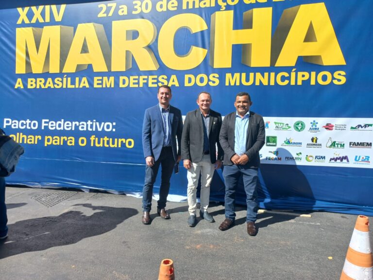 O Prefeito estar em Brasília para XXIV Marcha dos prefeitos